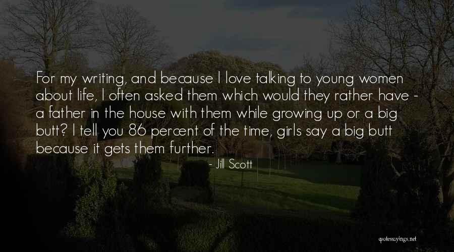 Going Further In Life Quotes By Jill Scott