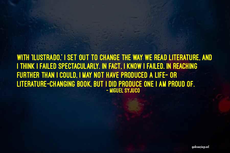 Going Further In Life Quotes By Miguel Syjuco Going Further In Life Quotes By Miguel Syjuco