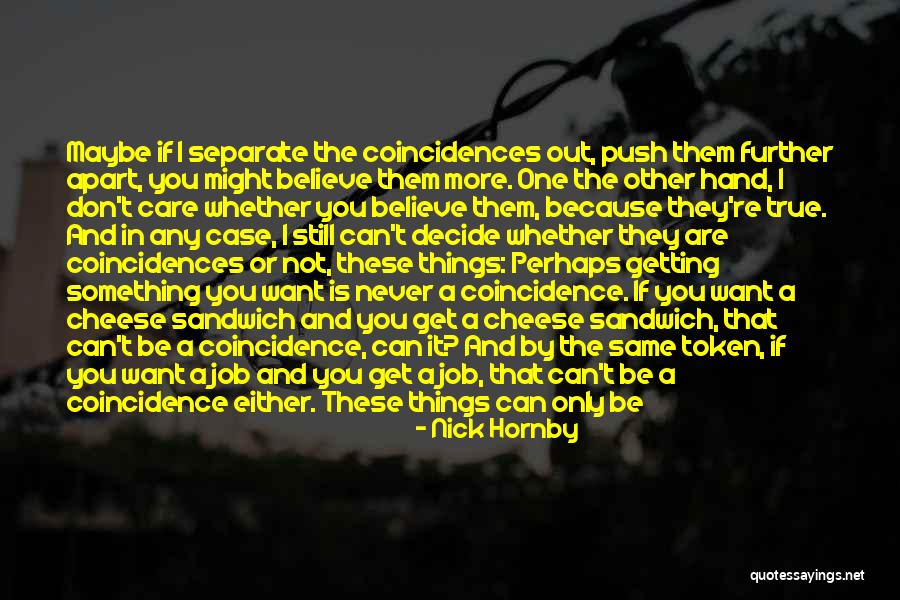 Going Further In Life Quotes By Nick Hornby Going Further In Life Quotes By Nick Hornby