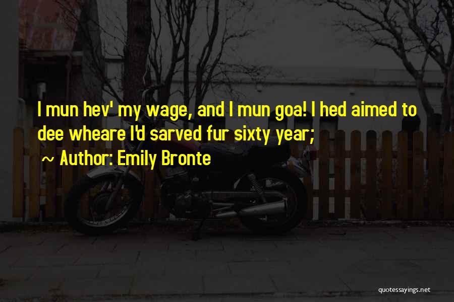 Going Goa Quotes By Emily Bronte