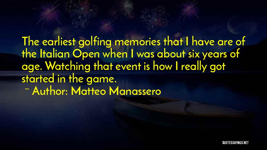 Going Golfing Quotes By Matteo Manassero