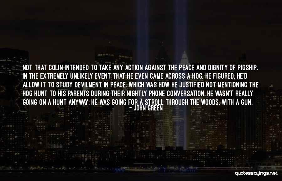 Going Green Quotes By John Green Going Green Quotes By John Green
