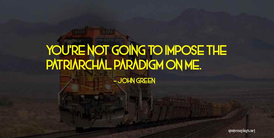 Going Green Quotes By John Green Going Green Quotes By John Green