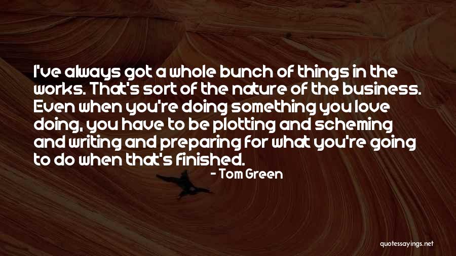 Going Green Quotes By Tom Green Going Green Quotes By Tom Green