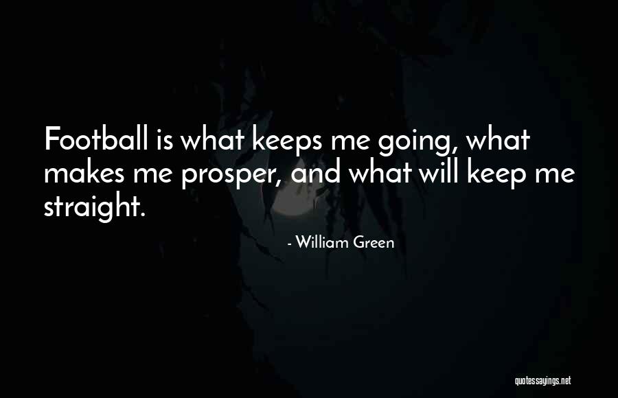 Going Green Quotes By William Green Going Green Quotes By William Green