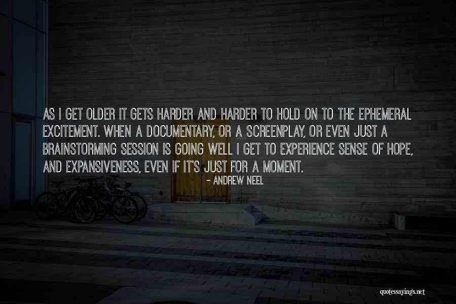 Going Harder Quotes By Andrew Neel Going Harder Quotes By Andrew Neel
