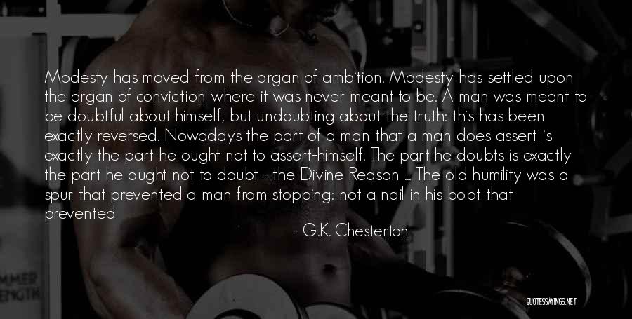 Going Harder Quotes By G.K. Chesterton