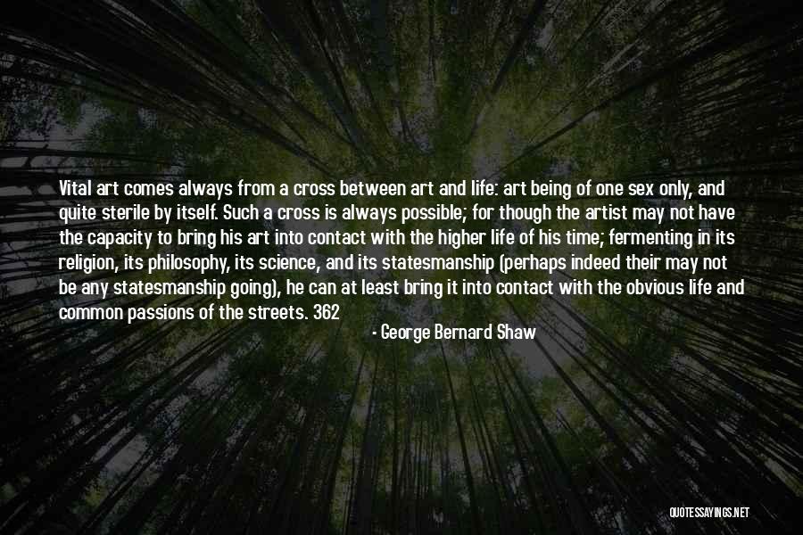 Going Higher Quotes By George Bernard Shaw Going Higher Quotes By George Bernard Shaw