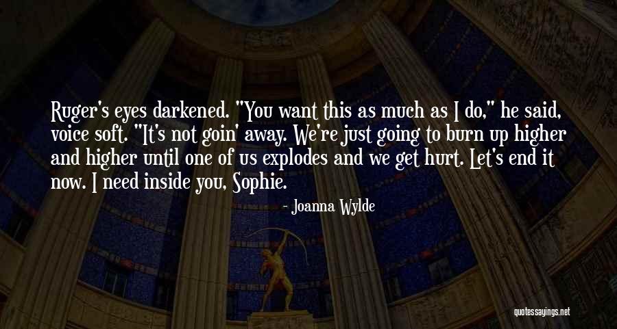 Going Higher Quotes By Joanna Wylde Going Higher Quotes By Joanna Wylde