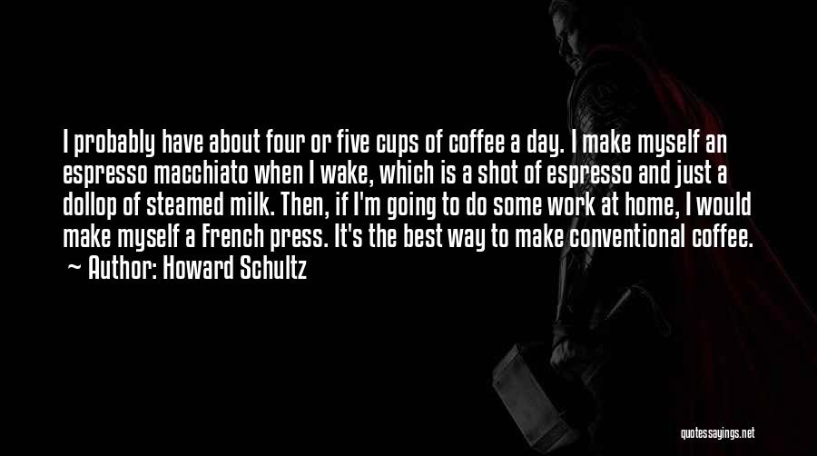 Going Home Best Quotes By Howard Schultz