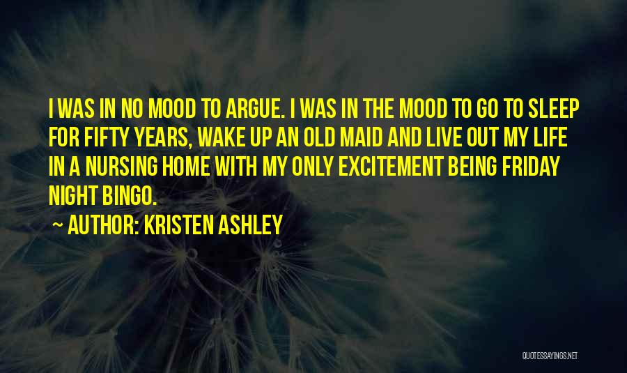 Going Home Excitement Quotes By Kristen Ashley