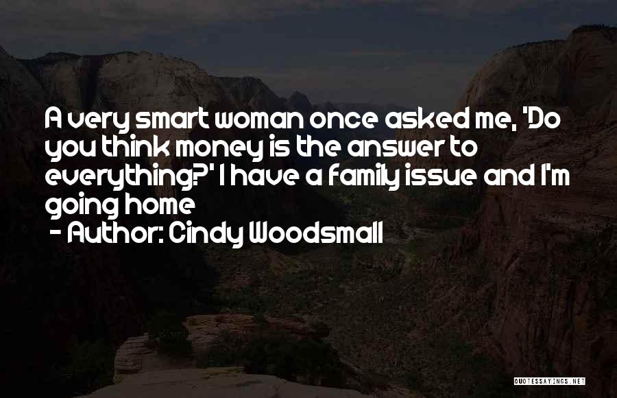 Going Home Family Quotes By Cindy Woodsmall