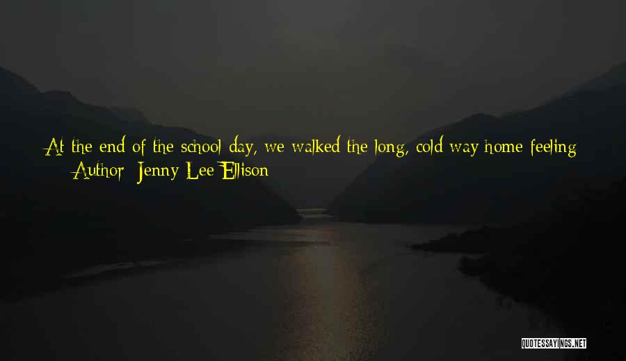 Going Home Feeling Happy Quotes By Jenny Lee Ellison