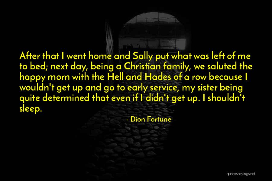 Going Home For Christmas Quotes By Dion Fortune