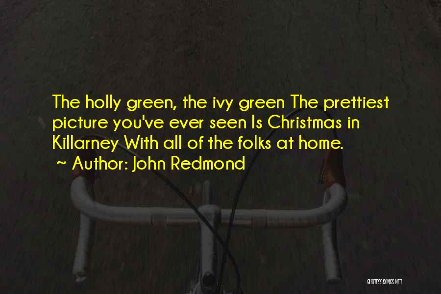 Going Home For Christmas Quotes By John Redmond