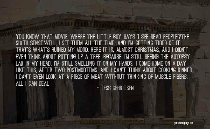 Going Home For Christmas Quotes By Tess Gerritsen Going Home For Christmas Quotes By Tess Gerritsen