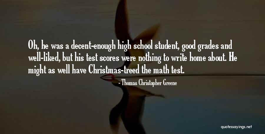 Going Home For Christmas Quotes By Thomas Christopher Greene