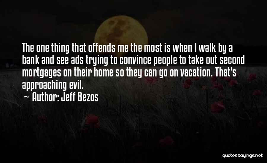 Going Home For Vacation Quotes By Jeff Bezos