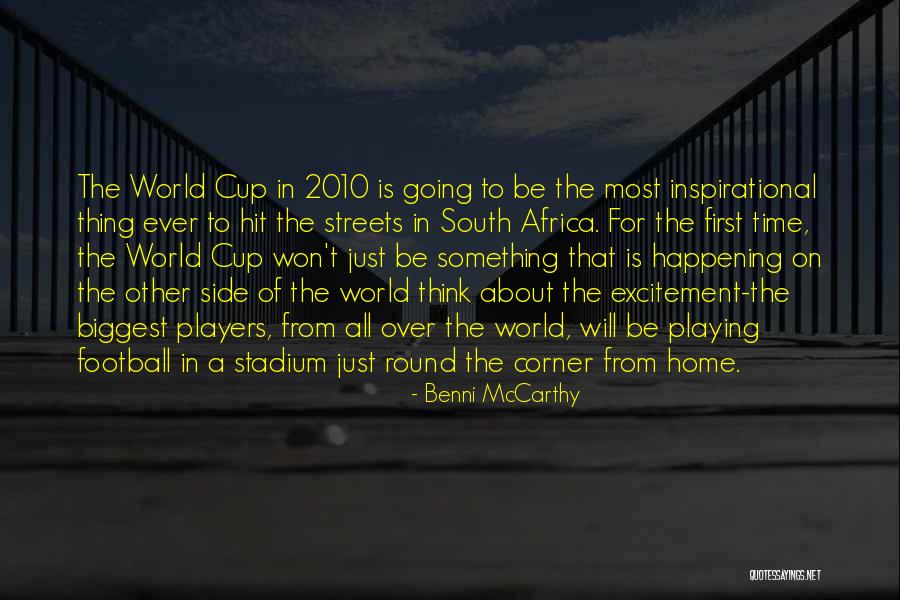 Going Home Inspirational Quotes By Benni McCarthy