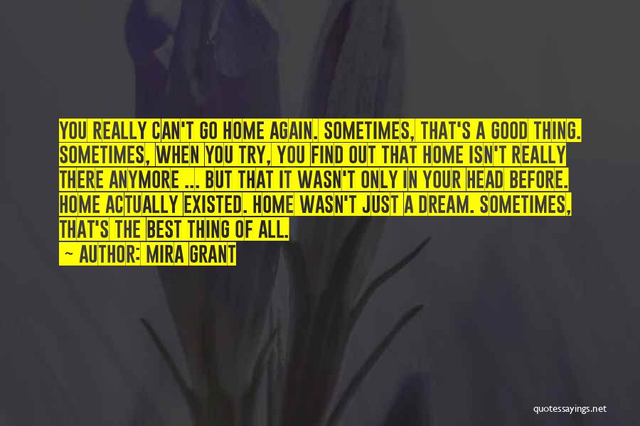 Going Home Quotes By Mira Grant