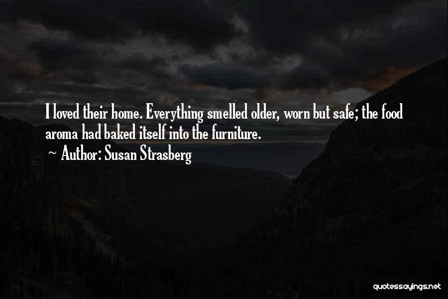 Going Home Safe Quotes By Susan Strasberg