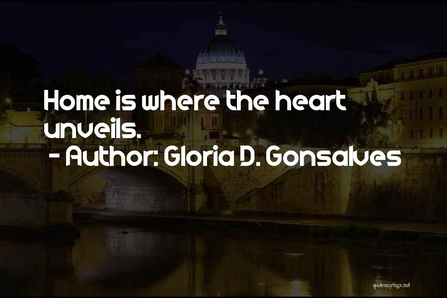 Going Home Sayings Quotes By Gloria D. Gonsalves