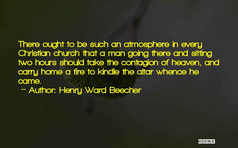 Going Home To Heaven Quotes By Henry Ward Beecher