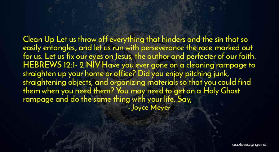 Going Home To Jesus Quotes By Joyce Meyer Going Home To Jesus Quotes By Joyce Meyer