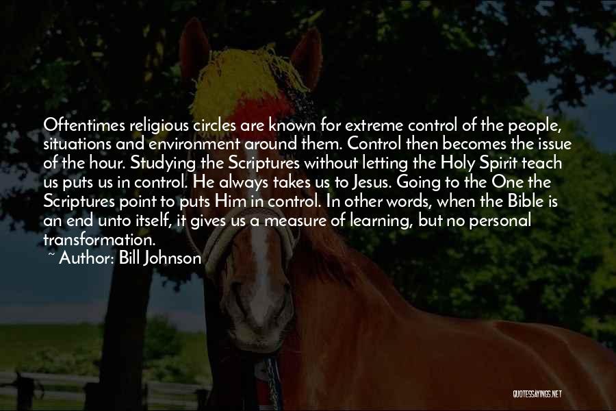 Going In Circles Quotes By Bill Johnson