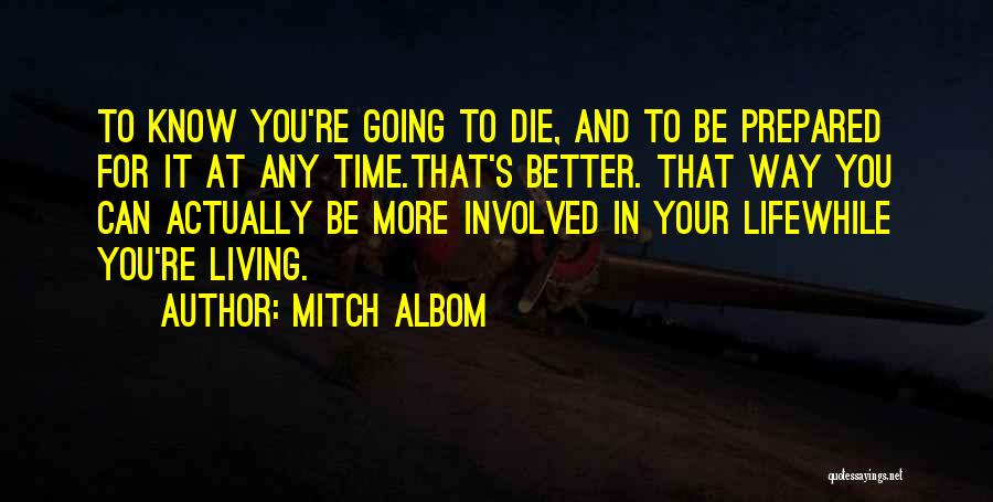 Going In Life Quotes By Mitch Albom