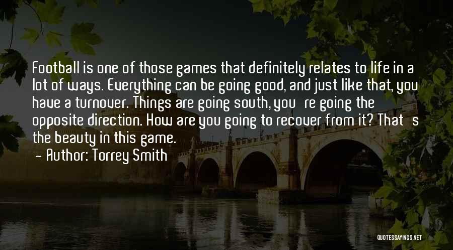 Going In Life Quotes By Torrey Smith
