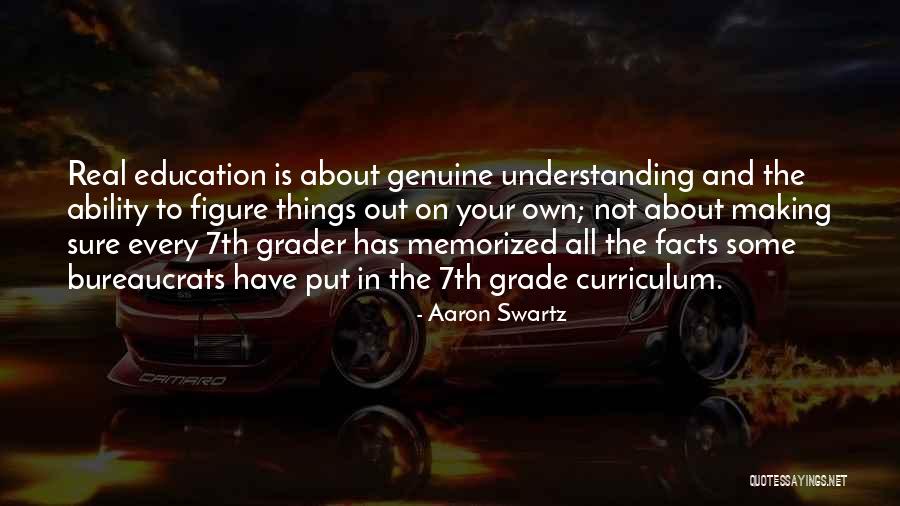 Going Into 7th Grade Quotes By Aaron Swartz Going Into 7th Grade Quotes By Aaron Swartz