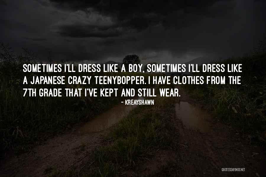 Going Into 7th Grade Quotes By Kreayshawn Going Into 7th Grade Quotes By Kreayshawn