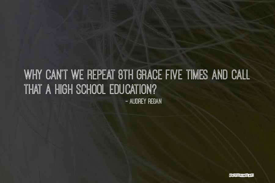 Going Into 8th Grade Quotes By Audrey Regan Going Into 8th Grade Quotes By Audrey Regan