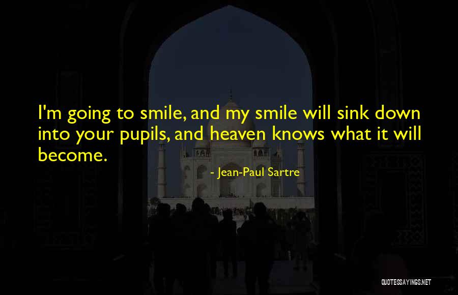 Going Into Heaven Quotes By Jean-Paul Sartre