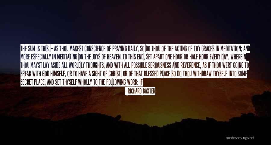 Going Into Heaven Quotes By Richard Baxter