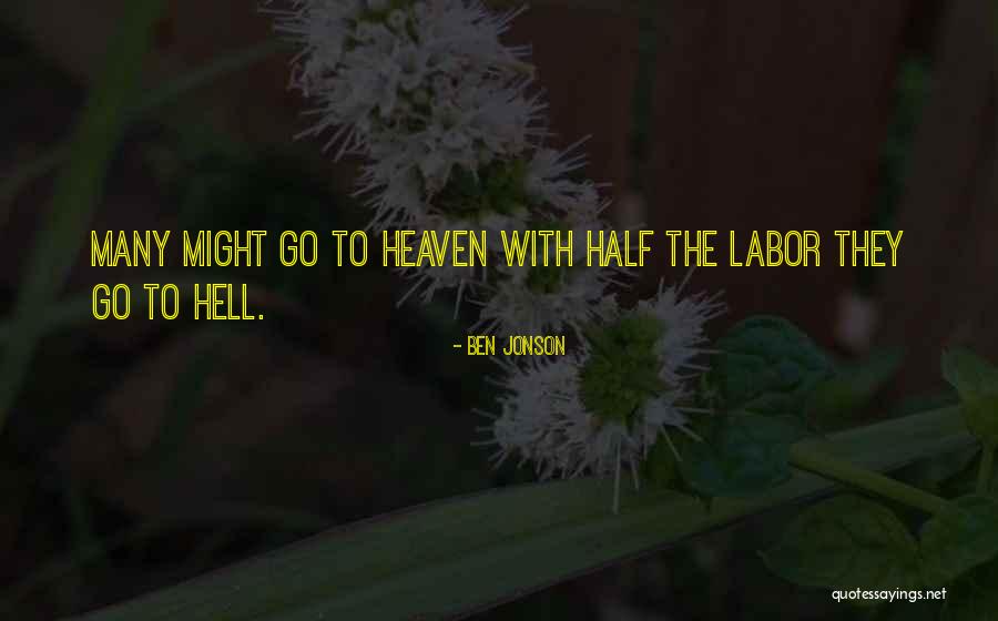 Going Into Labor Quotes By Ben Jonson Going Into Labor Quotes By Ben Jonson