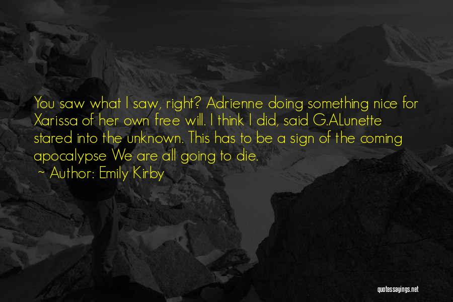 Going Into The Unknown Quotes By Emily Kirby
