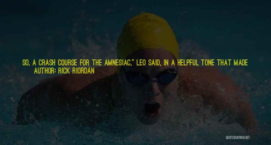 Going Into The Wilderness Quotes By Rick Riordan