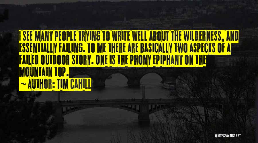 Going Into The Wilderness Quotes By Tim Cahill