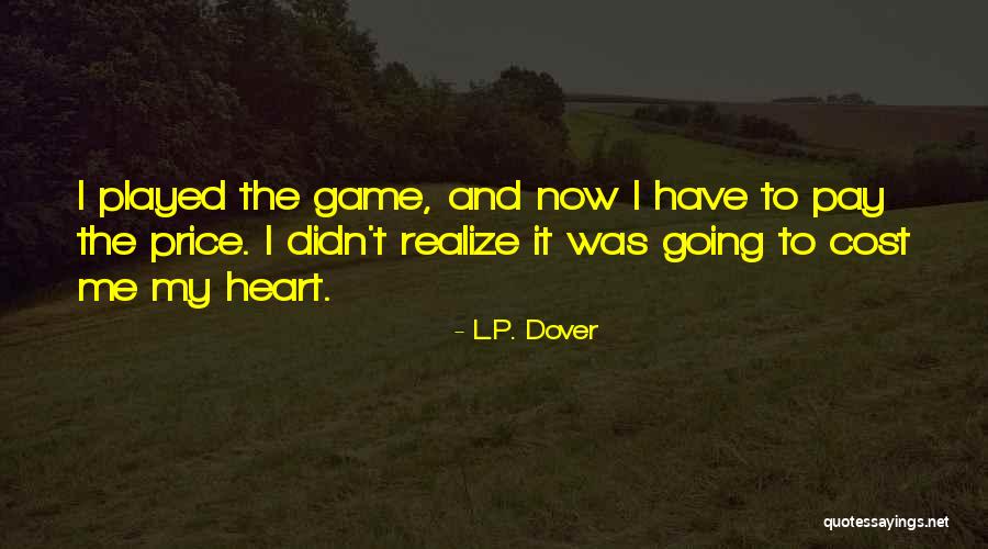 Going Mia Quotes By L.P. Dover Going Mia Quotes By L.P. Dover