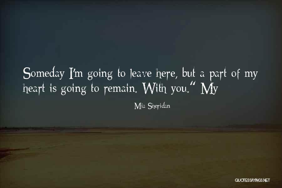 Going Mia Quotes By Mia Sheridan Going Mia Quotes By Mia Sheridan