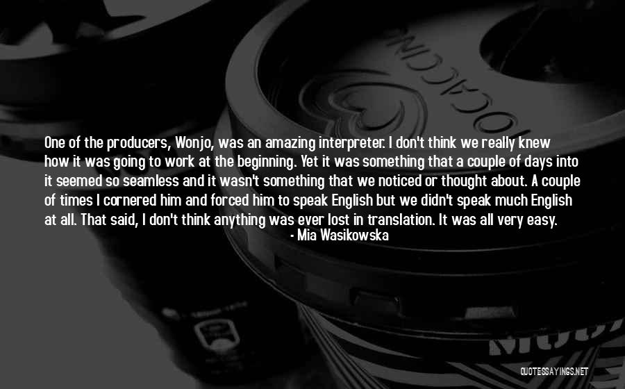 Going Mia Quotes By Mia Wasikowska Going Mia Quotes By Mia Wasikowska