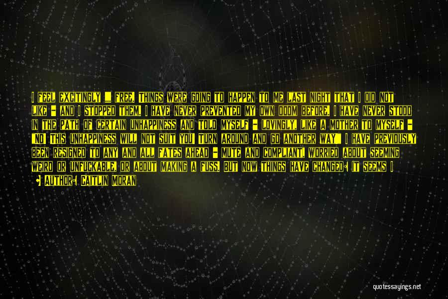 Going Mute Quotes By Caitlin Moran Going Mute Quotes By Caitlin Moran
