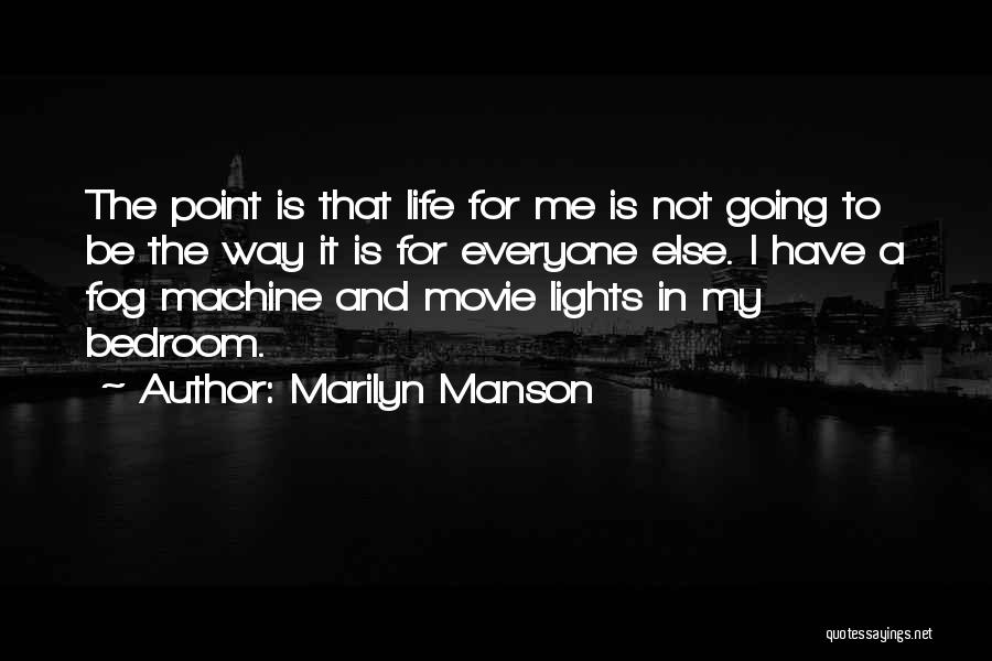 Going My Way Movie Quotes By Marilyn Manson