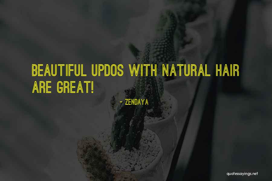 Going Natural Hair Quotes By Zendaya Going Natural Hair Quotes By Zendaya