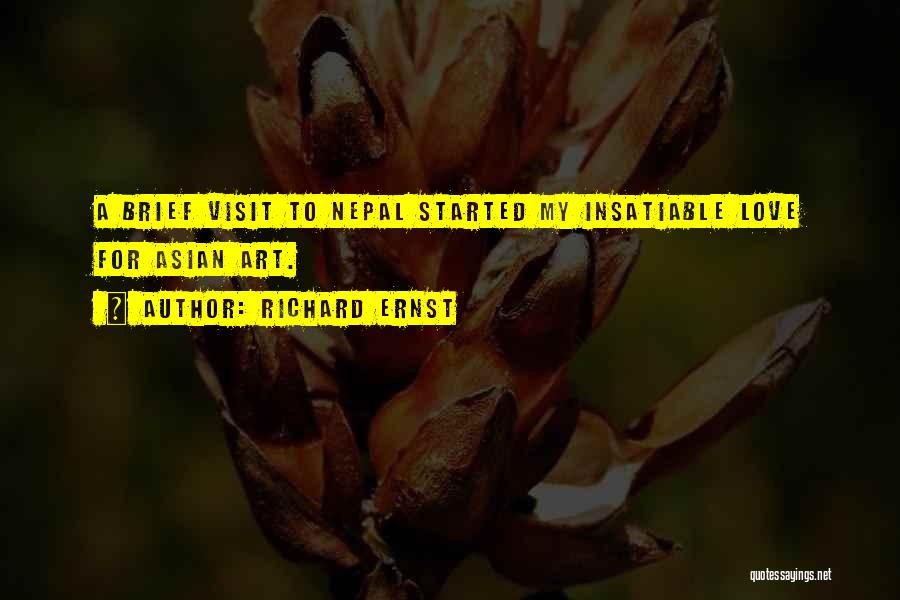 Going Nepal Quotes By Richard Ernst