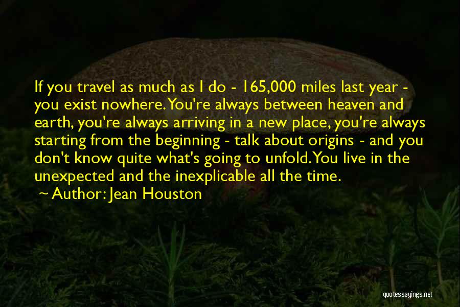 Going New Place Quotes By Jean Houston