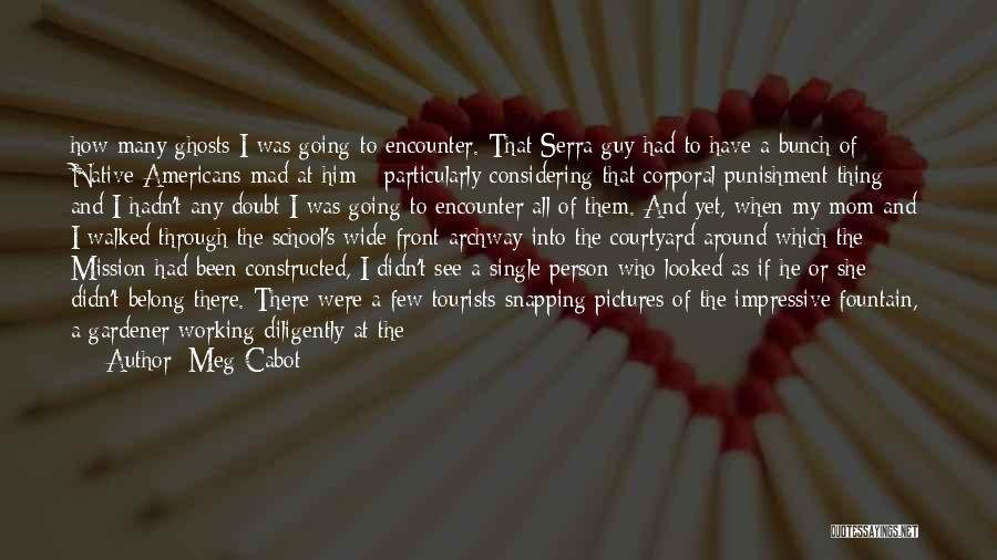 Going New Place Quotes By Meg Cabot