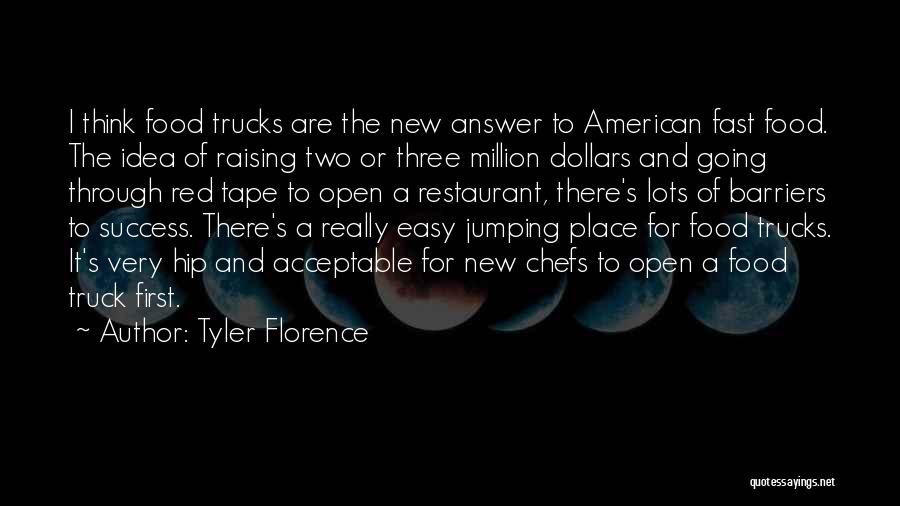 Going New Place Quotes By Tyler Florence